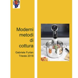 Moderni metodi di cottura a cura di Gabriele Furlan